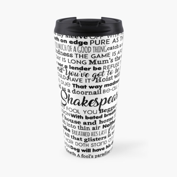 It's all Shakespeare To Me (Dark Version) Travel Mug