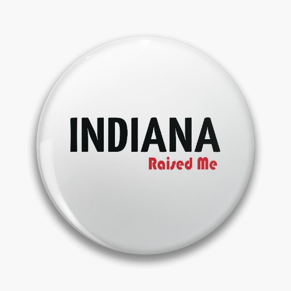 Item preview, Indiana Raised Me designed and sold by ProjectX23.