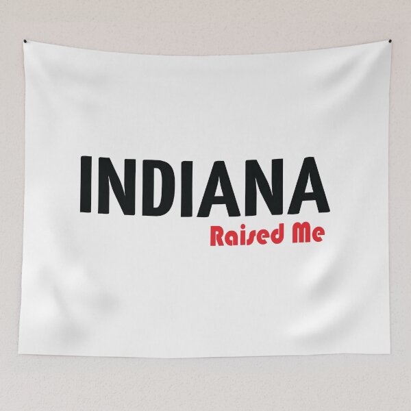 Item preview, Indiana Raised Me designed and sold by ProjectX23.