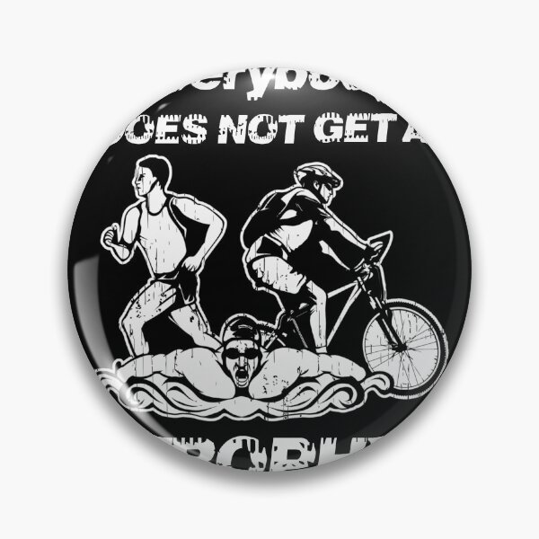 Item preview, Funny triathlon Not everybody gets a trophy t gift idea designed and sold by BRtisticDesigns.