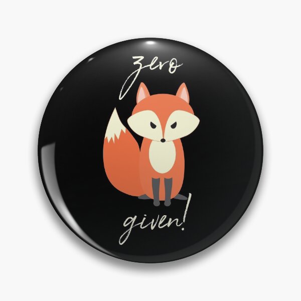 Item preview, Zero Fox Given designed and sold by Biddy Dev.