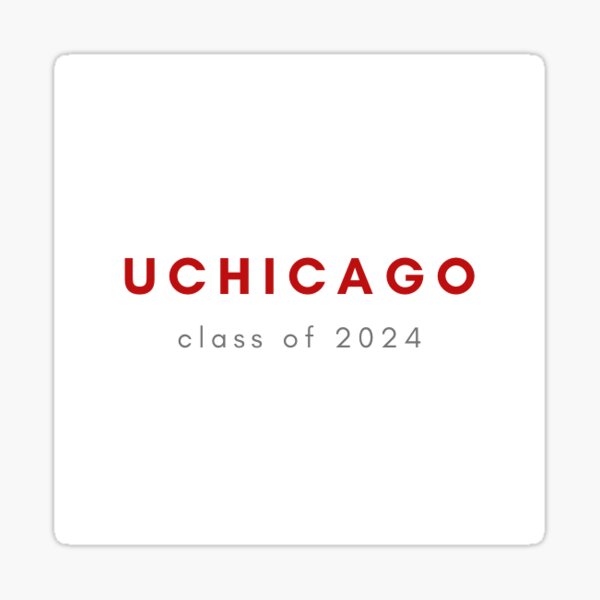 "uchicago class of 2024 red and grey sans serif" Sticker for Sale by