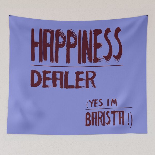 Item preview, Happiness dealer yes i'm BARISTA designed and sold by Joie-et-Poesie.