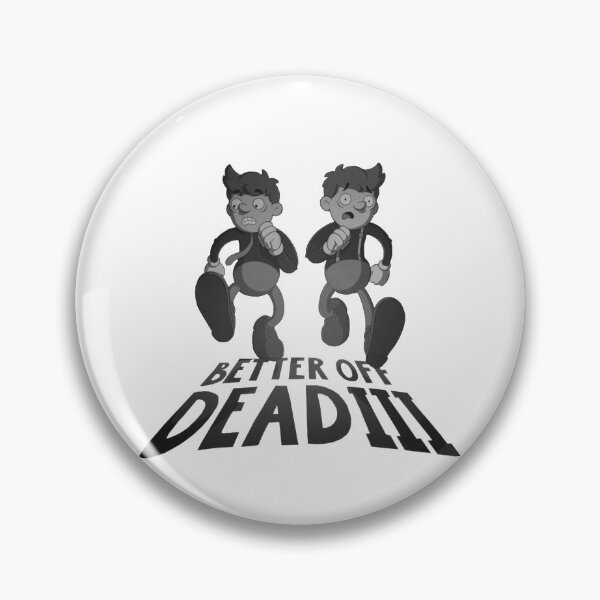 Item preview, Josh A and Iamjakehill - Better off Dead III (black and white) designed and sold by simpleturt.
