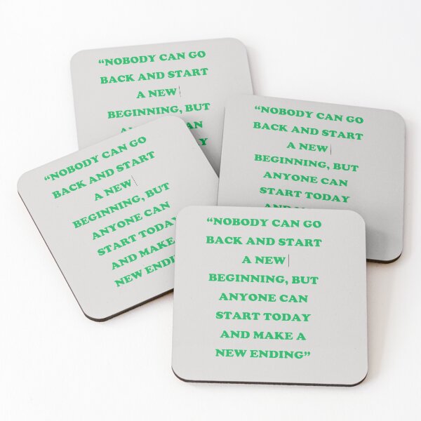 Item preview, Meaningful phrase" Nobody can go back and start a new beginning, but anyone can start today and make a new ending" designed and sold by MiraShop.