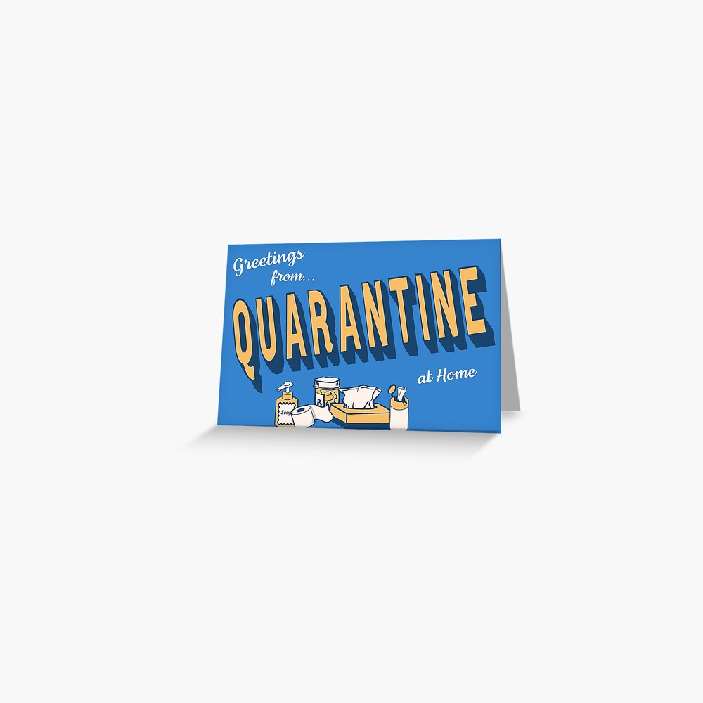 Greetings from Quarantine Greeting Card