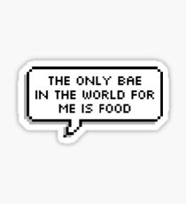 Food is bae - speech bubble Sticker