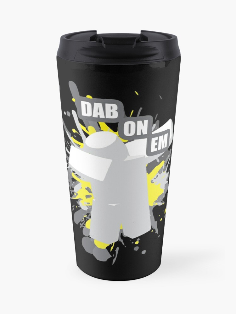 Roblox Dabbing Travel Mug By Rainbowdreamer Redbubble - roblox mug gear