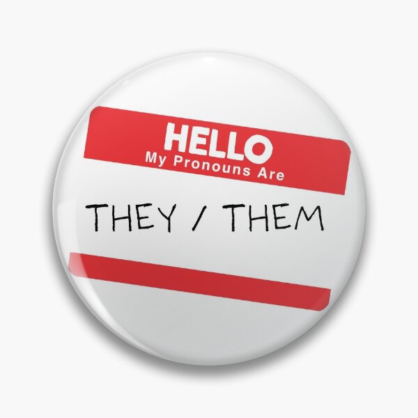 Item preview, Hello My Pronouns Are THEY / THEM designed and sold by Rocket-To-Pluto.