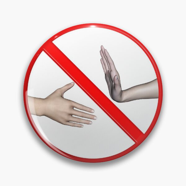 Item preview, Refuse Hand Shake Sign designed and sold by MarkUK97.