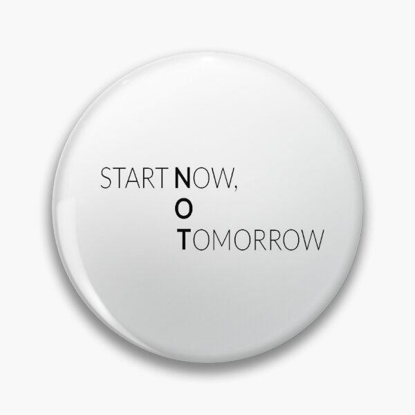 Item preview, Start now! Motivational inspiration design designed and sold by Pameli.