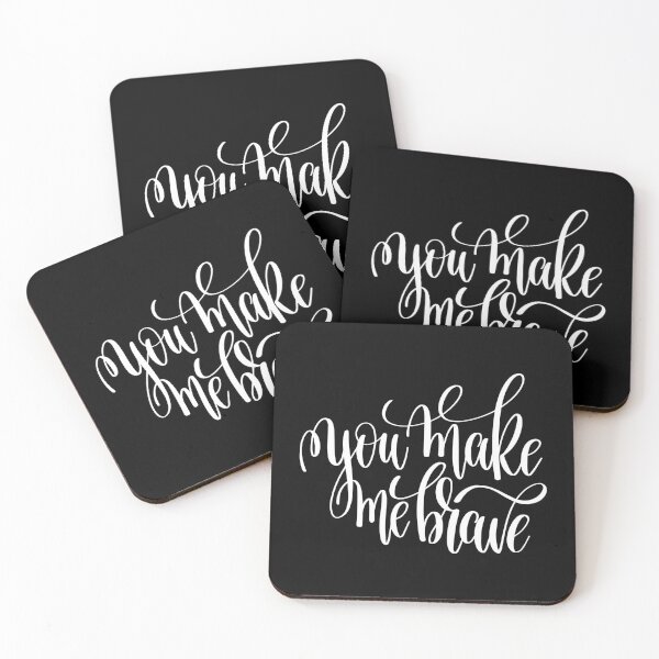 Item preview, You Make Me Brave Inspirational and Motivational Quotes designed and sold by ProjectX23.
