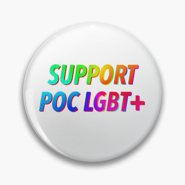 Item preview, Support POC LGBT+ people designed and sold by justsomethings.