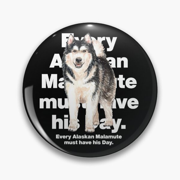 Aperçu de l'œuvre Chaque chien Malamute d'Alaska doit avoir sa journée créée et vendue par elhefe.
