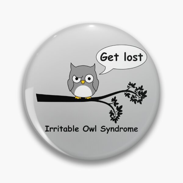 Item preview, Irritable Owl Syndrome designed and sold by RixzStuff.