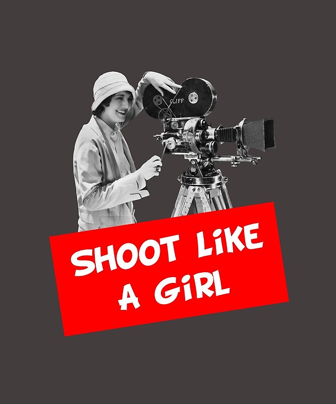 "Shoot Like a Girl Filmmaker" by huxdesigns Redbubble