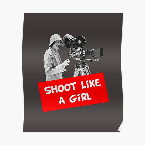Shoot Like a Girl Filmmaker Poster