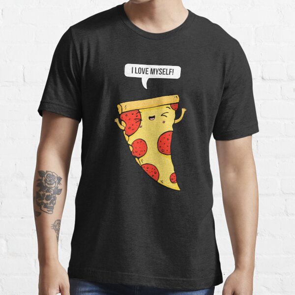 Lustiges Cartoon Pizza Selbstliebe Statement Essential T-Shirt