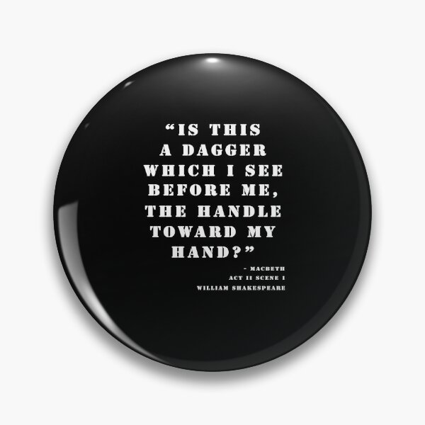 Item preview, Is this a dagger which I see before me Macbeth William Shakespeare designed and sold by Stageystuff.