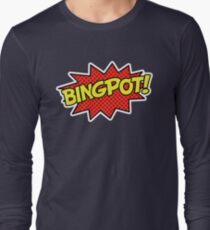BINGPOT! Long Sleeve T-Shirt