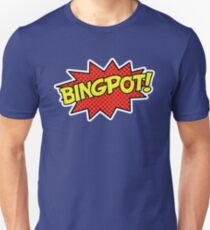 BINGPOT! Unisex T-Shirt