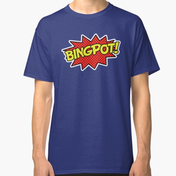 BINGPOT! Classic T-Shirt
