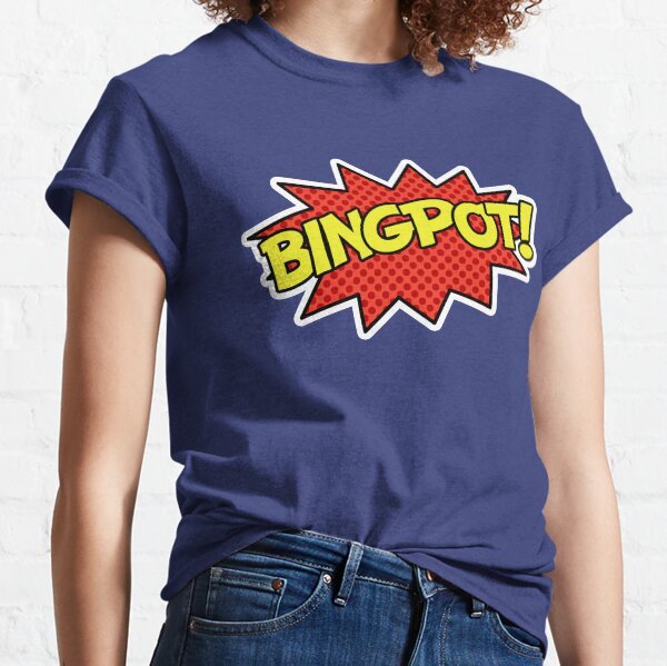 BINGPOT! Classic T-Shirt