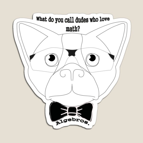 Item preview, What do you call dudes who love math?  designed and sold by bunlinked.