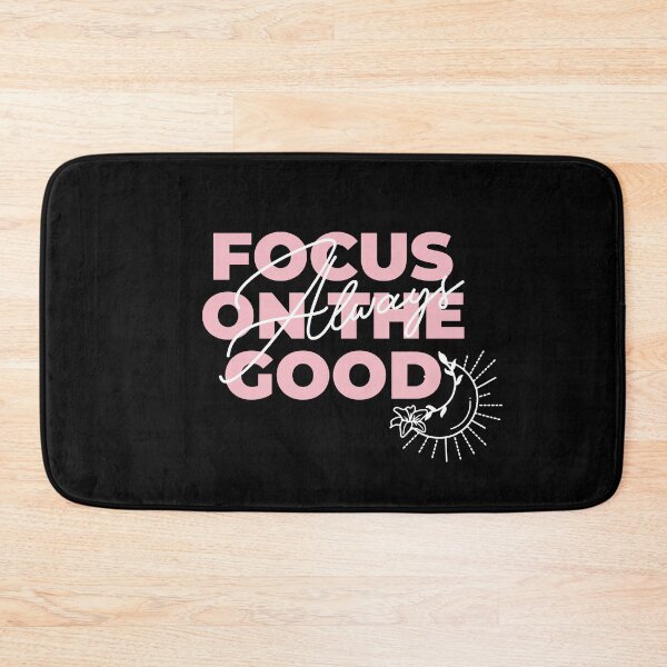 Item preview, Motivation Quote - Always Focus On The Good designed and sold by Crapt.