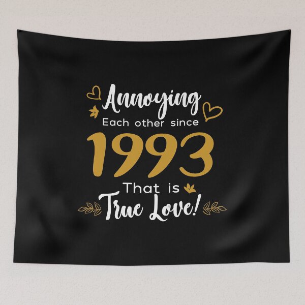 Item preview, Annoying Each Other Since 1993 That is True Love designed and sold by Orange Pieces.