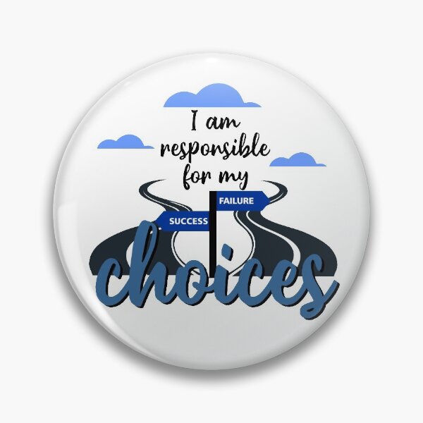 Item preview, T-Shirt I am Responsible for my choices designed and sold by roqson.