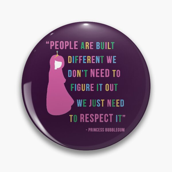 Item preview, Princess Bubblegum Respect Quote designed and sold by rainbowdreamer.