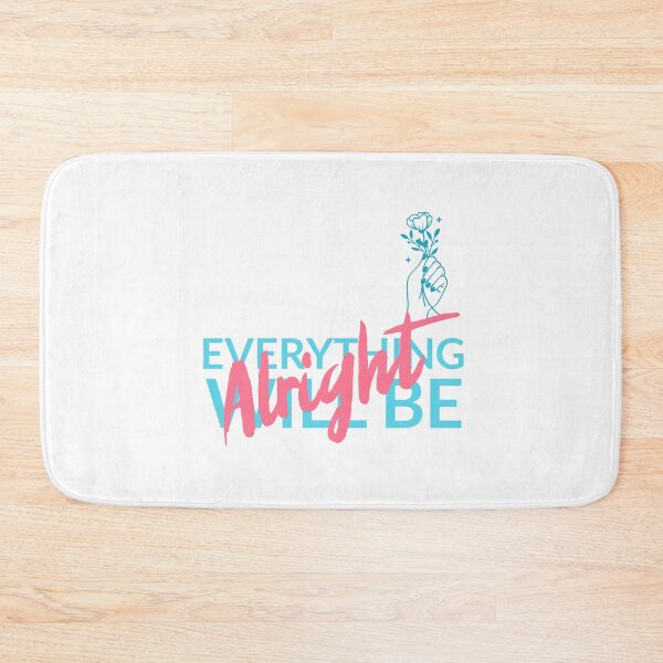 Item preview, Motivation Quote - Everything Will Be Alright designed and sold by Crapt.