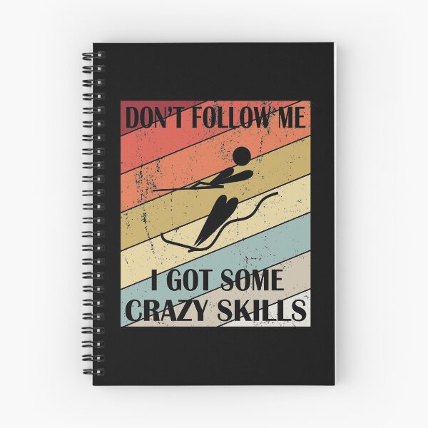 Item preview, Don't Follow Me I Got Some Crazy Skills - Retro Water Skiing product designed and sold by Grabitees.