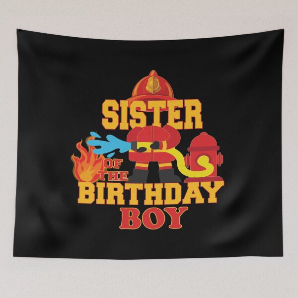 Item preview, Sister Of The Birthday Boy Firetruck Firefighter Party product designed and sold by Grabitees.