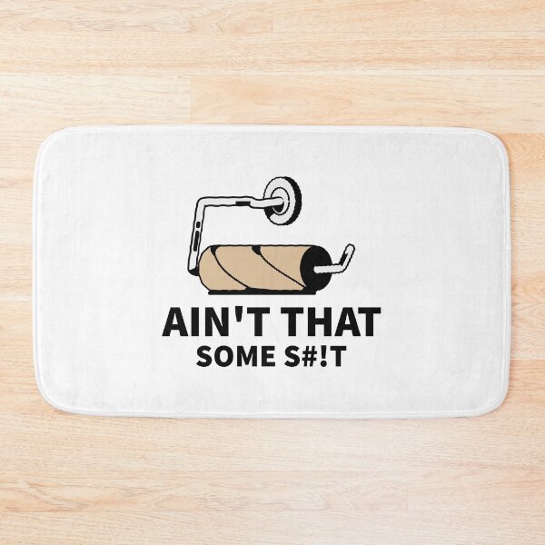 Item preview, Ain't That Some S#!T | Toilet Paper Illustration designed and sold by modernzen.