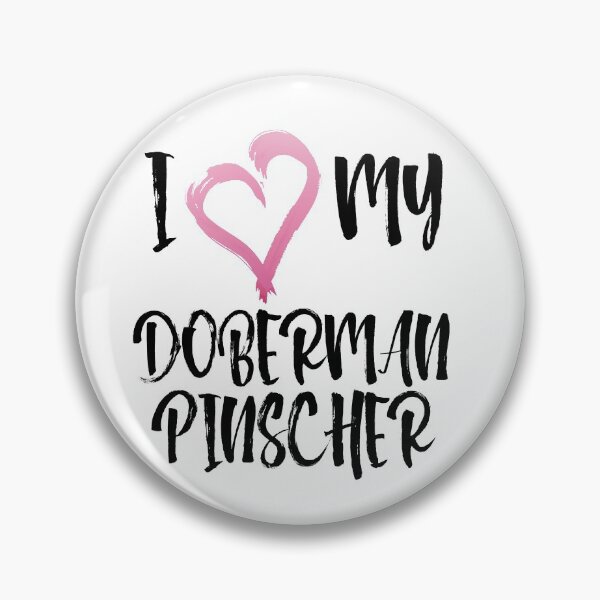Item preview, I Love My Doberman Pinscher! Especially for Doberman owners! designed and sold by rs-designs.