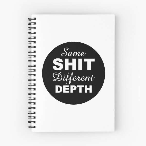 Item preview, Same Shit - Different Depth! designed and sold by Shabbyprints.