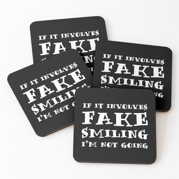 Item preview, If It Involves Fake Smiling, I’m Not Going. designed and sold by ZoollGraphics.