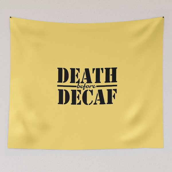 Item preview, Death before decaf designed and sold by maofdvora.