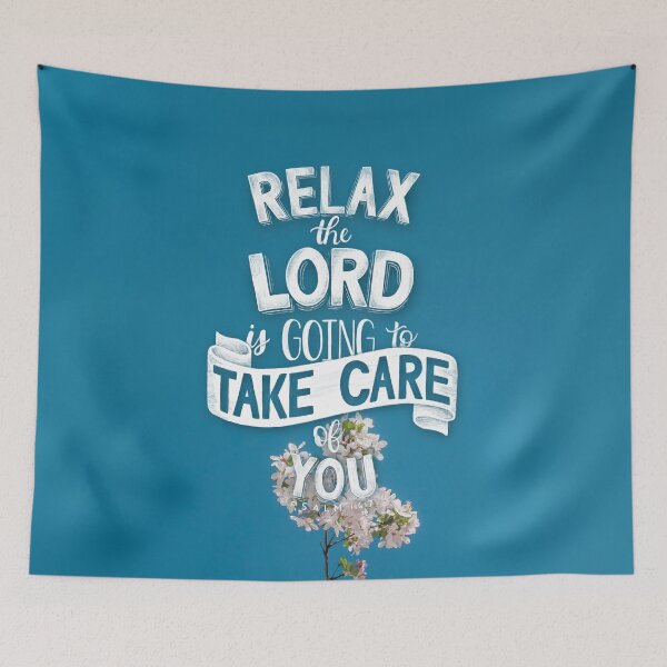 Item preview, Relax the Lord is going to take care of you. Psalm 116:7 designed and sold by GraphicsbyNel.