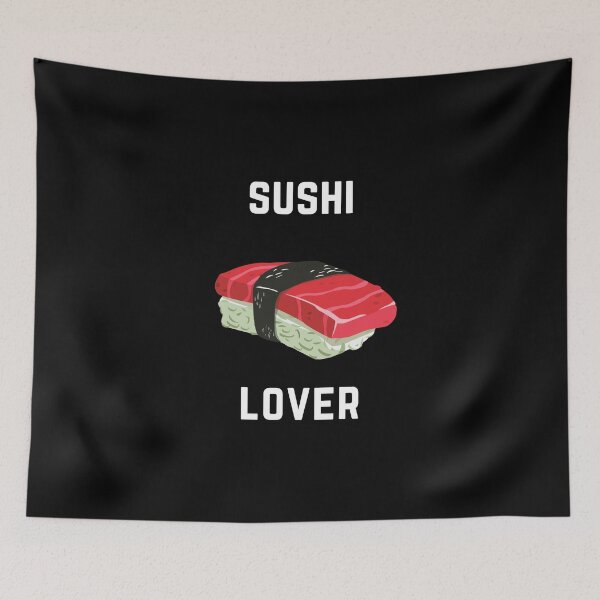 Item preview, Sushi Love Japanese Food Cute Funny Sushibar Happy Foodie Sushiroll Sushi Lover Cute Gift Sashimi Sarcastic Yummy Hungry Cute Seafood Temaki Japan Nigiri Dinner Cute Birthday Foodlover  designed and sold by EpsilonEridani.