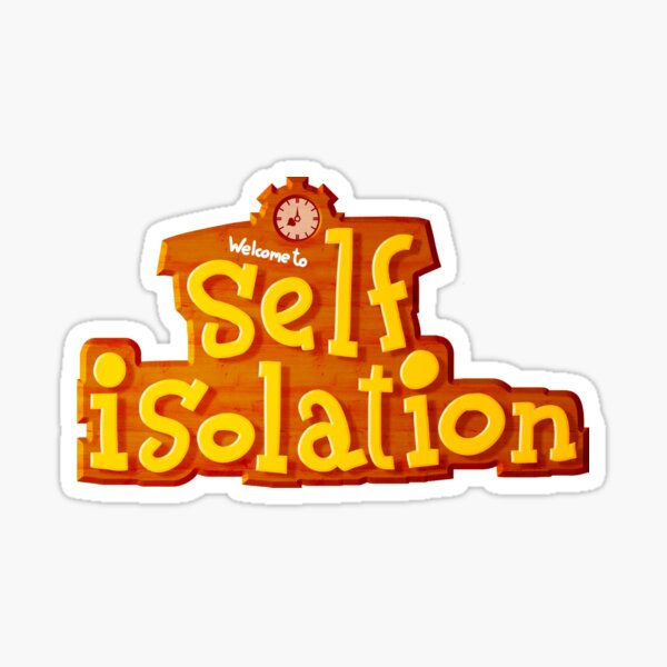Self Isolation Crossing Sticker