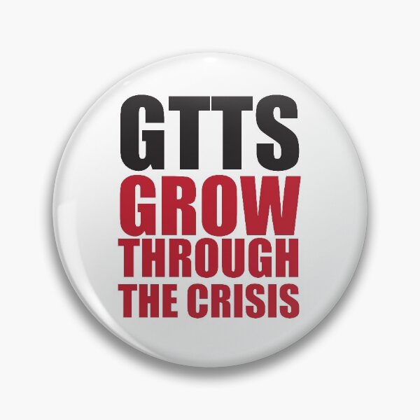 Item preview, Grow Through The Crisis designed and sold by kjoemtac.