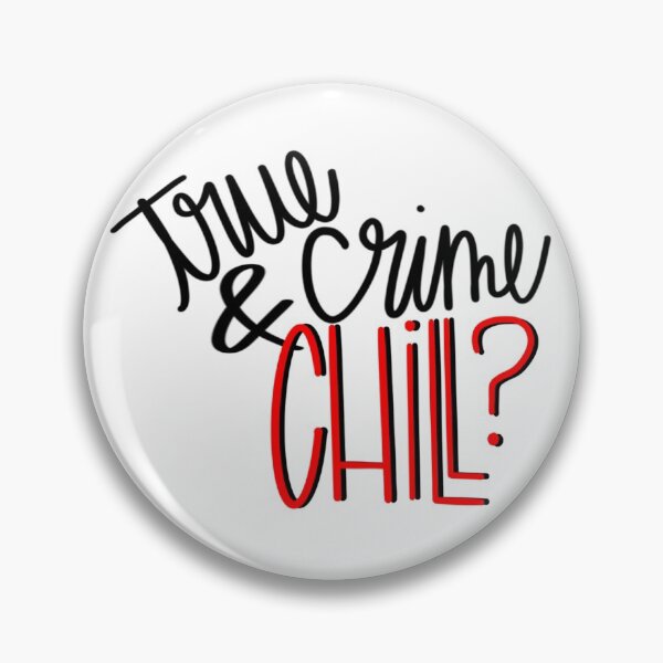 Item preview, True crime & chill designed and sold by mde0222.