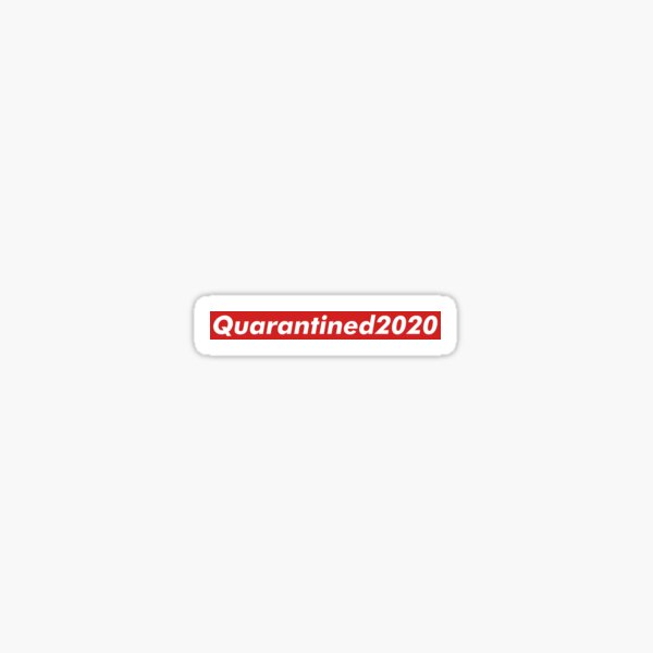 Quarantined2020 Sticker