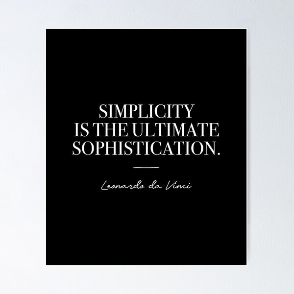 Item preview, Simplicity is the ultimate sophistication (white) designed and sold by didijuca.