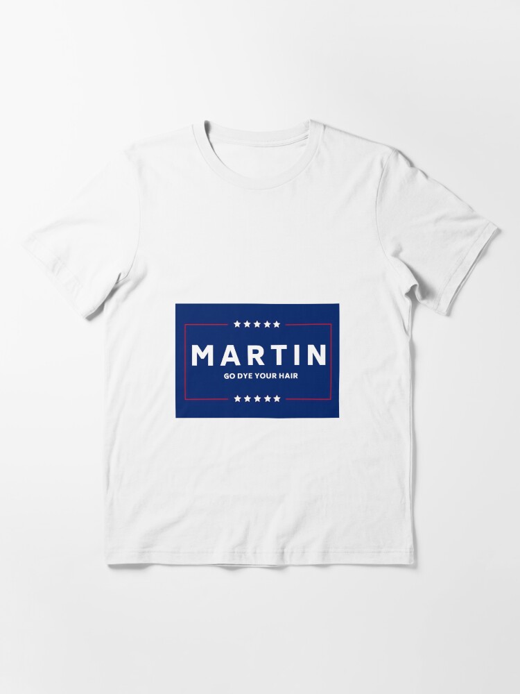 Matt Martin “Go Dye Your Hair” New York Islanders Quote | Essential T-Shirt