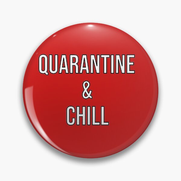 Item preview, Quarantine & Chill designed and sold by Pun-and-run.