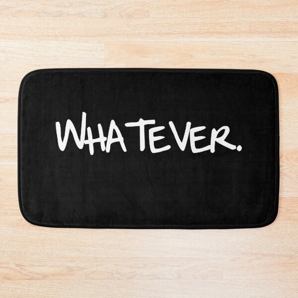 Item preview, Whatever. Funny Whatever Saying designed and sold by CBShirtStar.